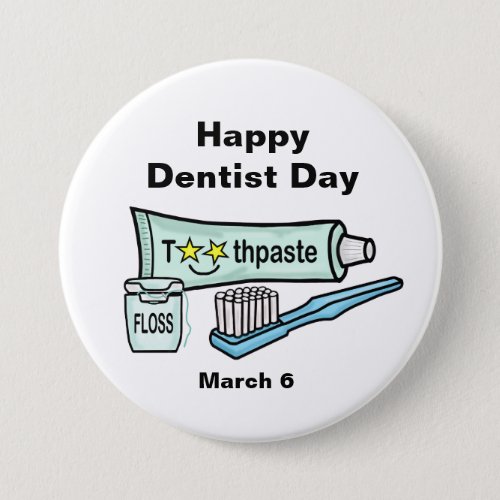 Happy Dentist Day Button or Name Tag