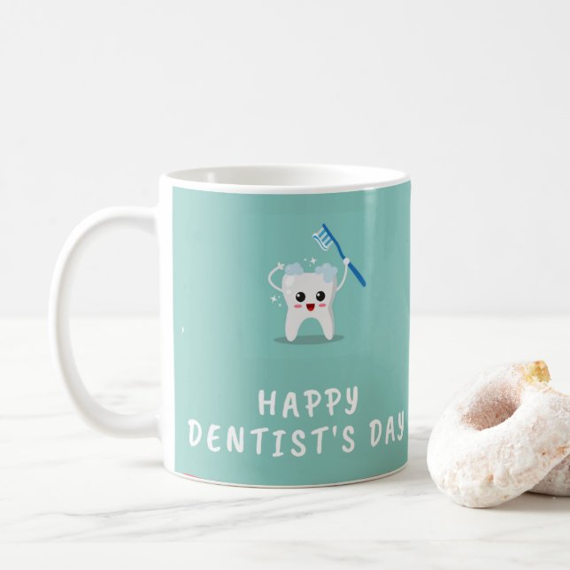 Happy dentist's day white text teal coffee mug (With Donut)