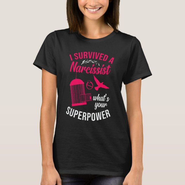 Happy Divorce Party I Survived A Narcissist What's T-Shirt (Front)