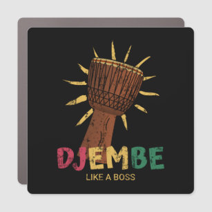 Happy Djembe like a boss African Drum  Car Magnet