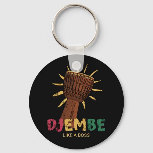Happy Djembe like a boss African Drum Keychain