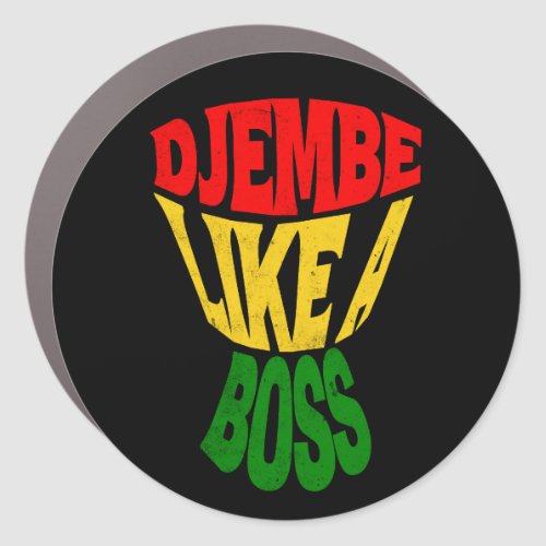 Happy Djembe like a boss African Drum Typography Car Magnet