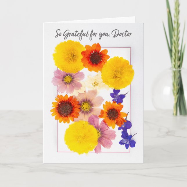 Happy Doctors Day Dried Colorful FLowers Gratitude Holiday Card (Front)