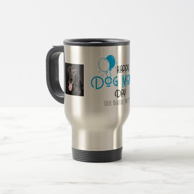 Happy Dog Mom’s Day with Blue Balloons & Puppies Travel Mug (Front Left)