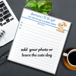 Happy Dog or Photo Personalized Planner To Do  Notepad<br><div class="desc">Happy Cat Personalized Planner Simple Modern To Do List / Planner Notepad And, you are cheered on by the wonderful Happy Dog - to give you just that added incentive and lots of love along the way (and perhaps a few smiles also). Any design questions or if you need assistance...</div>