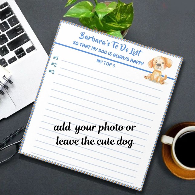 Happy Dog or Photo Personalized Planner To Do  Notepad (Creator Uploaded)