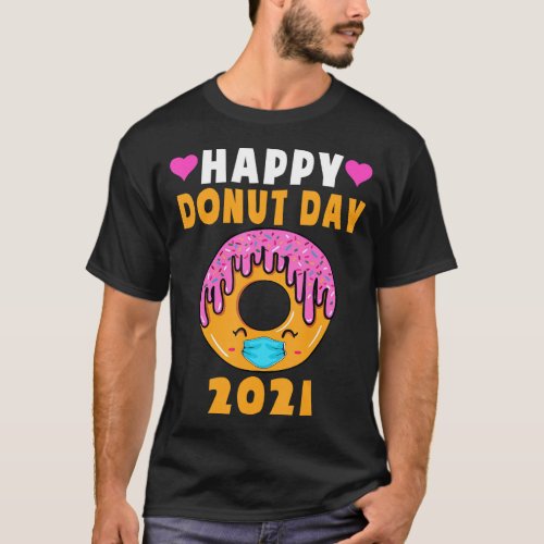 Happy Donut Day 2021 National Donut Wearing Mask K T_Shirt