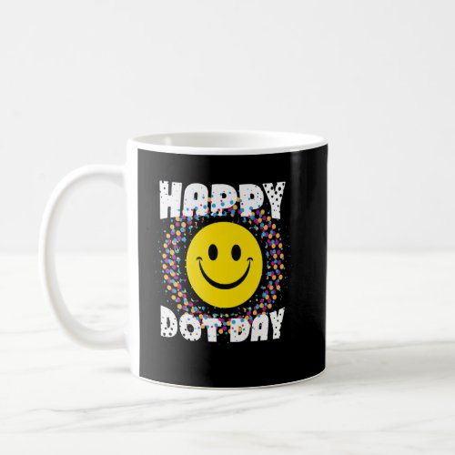 Happy Dot Day Colorful Rainbow Polka Dot Boys Girl Coffee Mug
