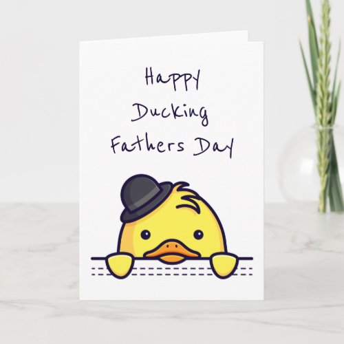 Happy Ducking Fathers Day Card