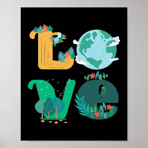 Happy Earth Day Cute LOVE Environmental Science Poster