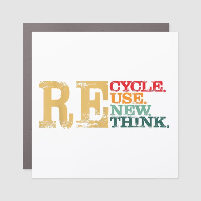 Happy Earth Day Recycle Reuse Renew Rethink Earth  Car Magnet (Front)