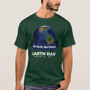 Happy Earth Day T-Shirt