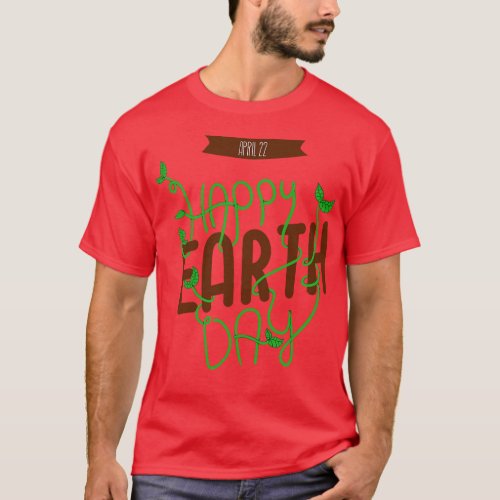 Happy Earth Day Typo T_Shirt