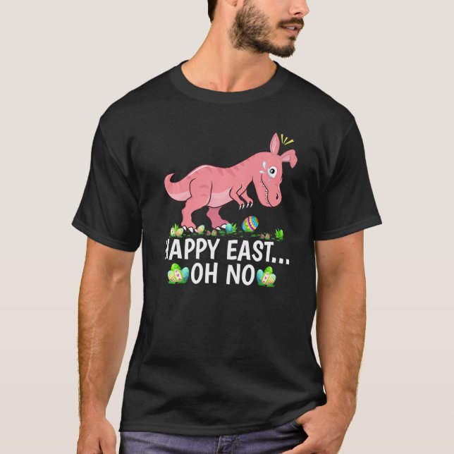 Happy East  Oh No Rex Dinosaur Crying Easter Sunda T-Shirt (Front)
