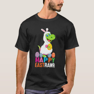 Happy East-Rawr T Rex Dinosaur Easter Bunny Egg Ki T-Shirt