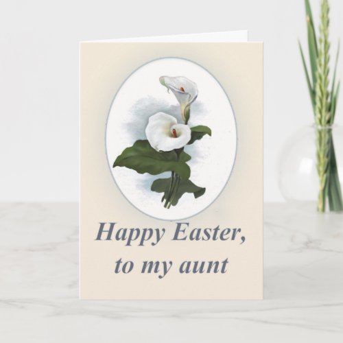 Happy Easter Aunt Beautiful White Calla Lilies Holiday Card