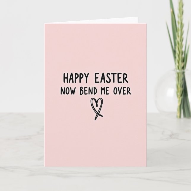 Happy Easter Bend Me Over Card (Front)