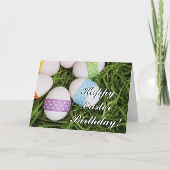 Happy Easter Birthday Eggs Greeting Card by pdphoto at Zazzle