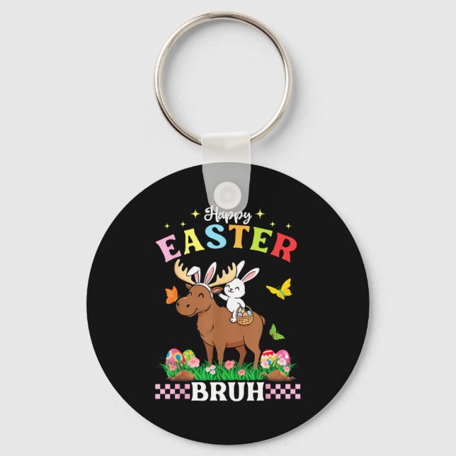 Happy Easter Bruh Cute Moose Bunny Ears Basket Egg Keychain (Front)