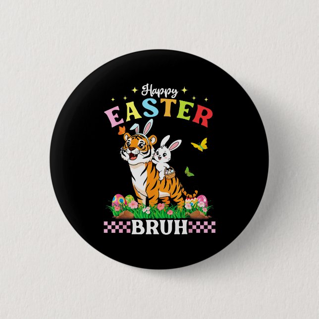 Happy Easter Bruh Cute Tiger Bunny Ears Basket Egg Button (Front)