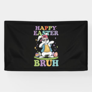 Happy Easter Bruh Funny Dabbing Bunny Rabbit Bro Banner