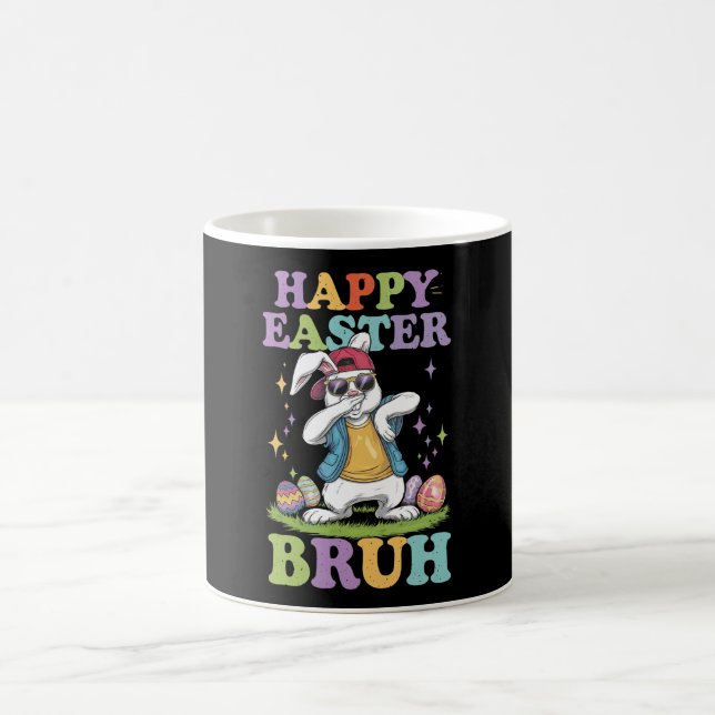 Happy Easter Bruh Funny Dabbing Bunny Rabbit Bro Coffee Mug (Center)