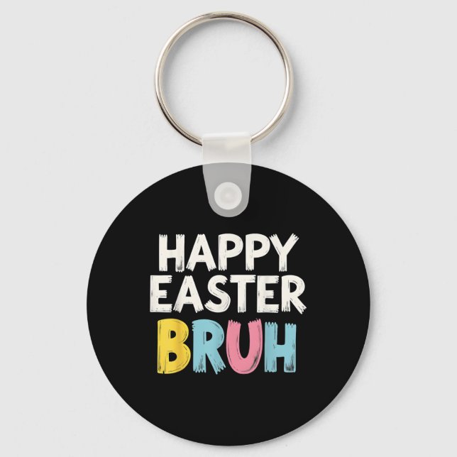 Happy Easter Bruh Meme Funny Bunny Bro Teens Boys  Keychain (Front)