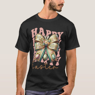 Happy Easter Bunny Coquette Bow Easter Day Girls W T-Shirt