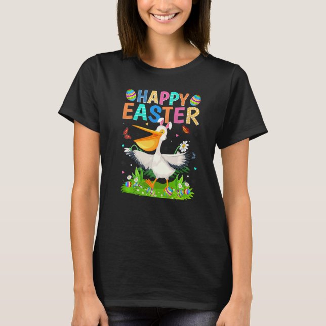 Happy Easter Bunny Egg Funny Pelican Bird Easter S T-Shirt (Front)