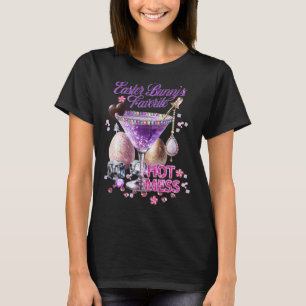 Happy Easter Bunny Favorite Hot Mess Cute Martini  T-Shirt