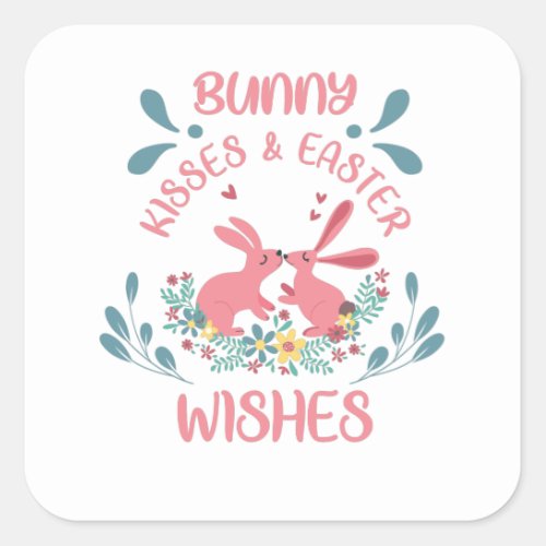 HAPPY EASTER BUNNY KISSES_EASTER WISHES SQUARE STICKER