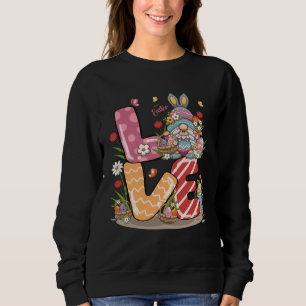 Happy Easter Bunny LOVE Gnome  Easter Egg Hunting  Sweatshirt