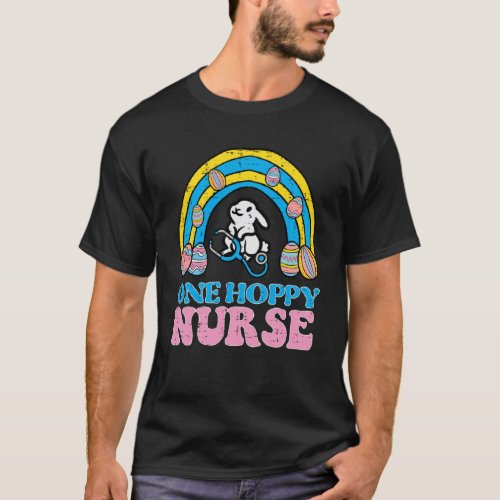 Happy Easter Bunny One Hoppy Nurse Rainbow Scrub T T_Shirt