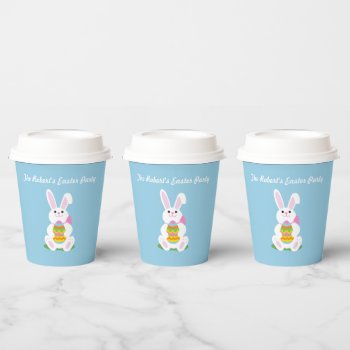 Happy Easter Bunny ~ Personalized Paper Cups by Ladiebug at Zazzle