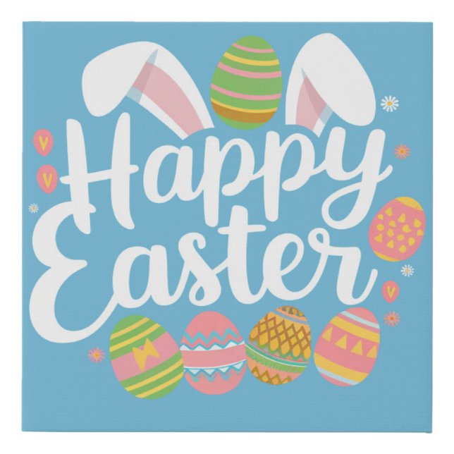 Happy Easter Bunny Rabbit Egg Holiday  Faux Canvas Print (Front)