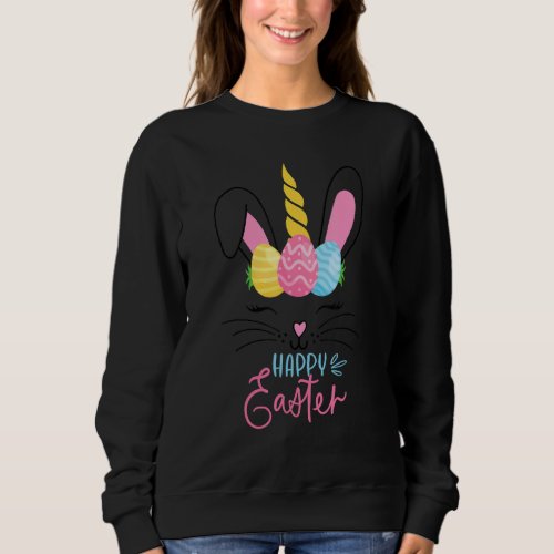 Happy Easter Bunny Unicorn Face Cute   For Girls Sweatshirt