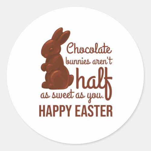HAPPY EASTER _ Chocolate Bunnies Classic Round Sticker