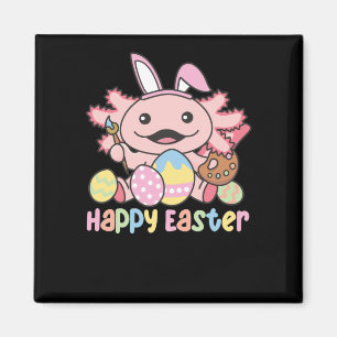 Happy Easter Cute Axolotl Easter With Easter Eggs Magnet