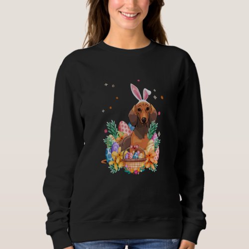 Happy Easter Cute Bunny Dachshund Wearing Bunny Ea Sweatshirt