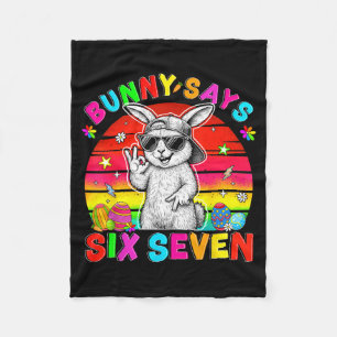 Happy Easter Cute Bunny Says Six Seven 6 7 Meme 67 Fleece Blanket