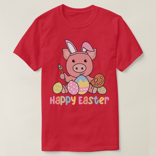 Happy Easter Cute Pig For Easter With Easter Eggs  T-Shirt (Design Front)