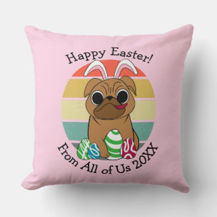 Happy Easter Cute Pug w Bunny Ears & Colorful Eggs Throw Pillow