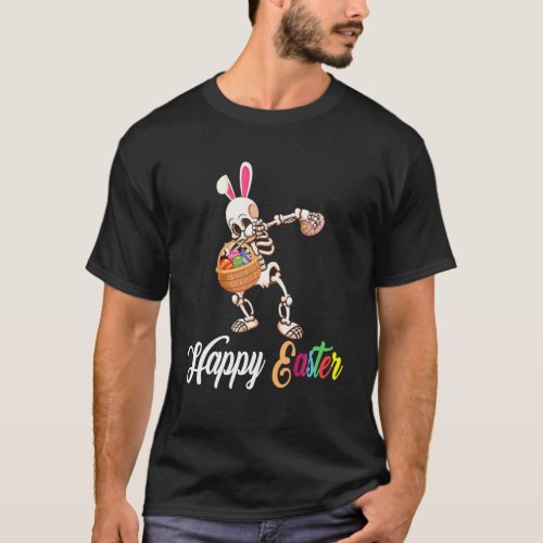 Happy Easter Dabbing Bunny Skeleton Holding Egg Hu T_Shirt