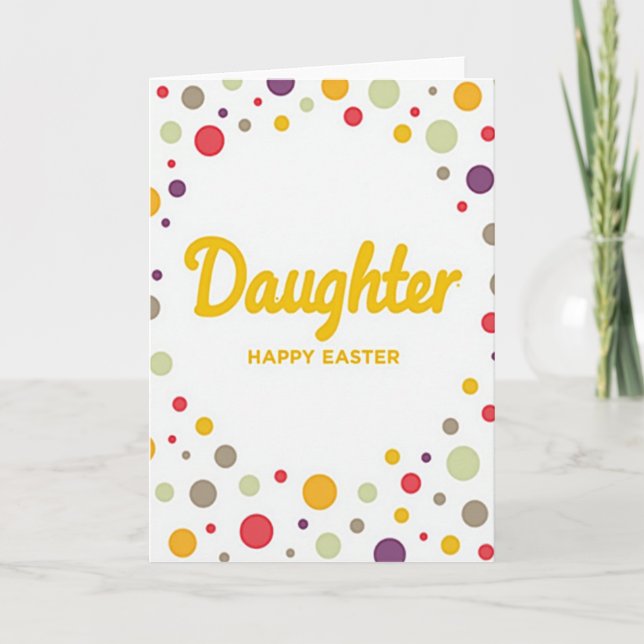 Happy Easter Daughter Dots Card (Front)