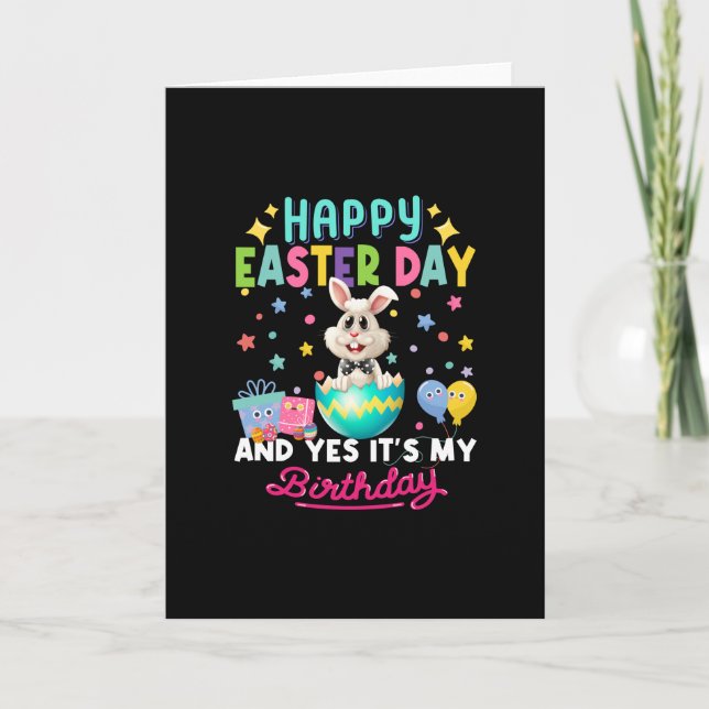 Happy easter day and yes it's my birthday bunny card (Front)