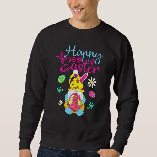 Happy Easter Day Bunny Spring Gnome Easter Egg Hun Sweatshirt