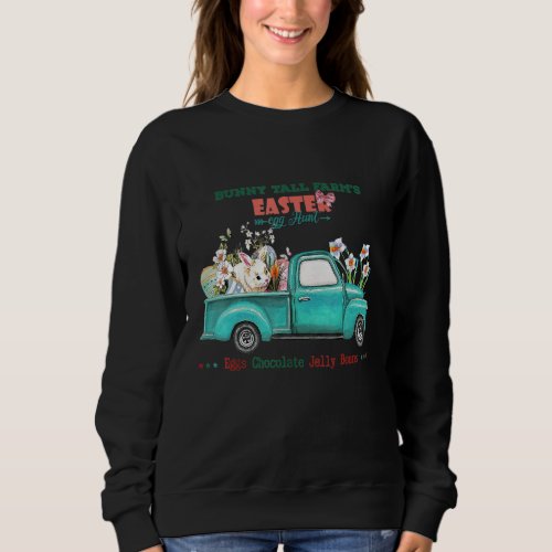 Happy Easter Day Cute Bunny Tail Farms Easter Sweatshirt