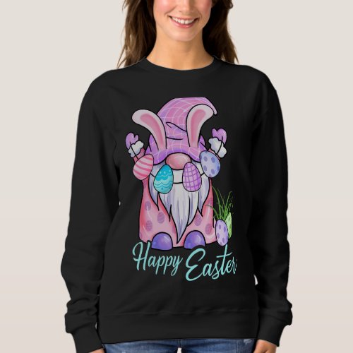 Happy Easter Day Easter Gnome Egg Hunting Basket C Sweatshirt