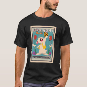 Happy Easter Day Egg Hunt Is On Bunny Cute Boys Ki T-Shirt
