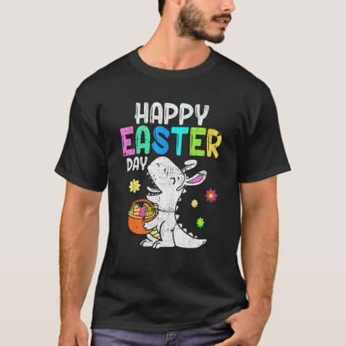 Happy Easter Day Eggs Basket Bunny T Rex Dinosaur T_Shirt